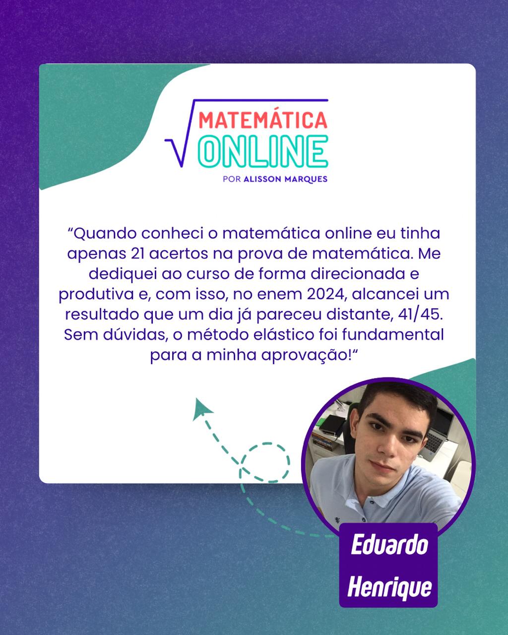 Depoimento de Eduardo Henrique — 41/45 acertos no ENEM 2024
