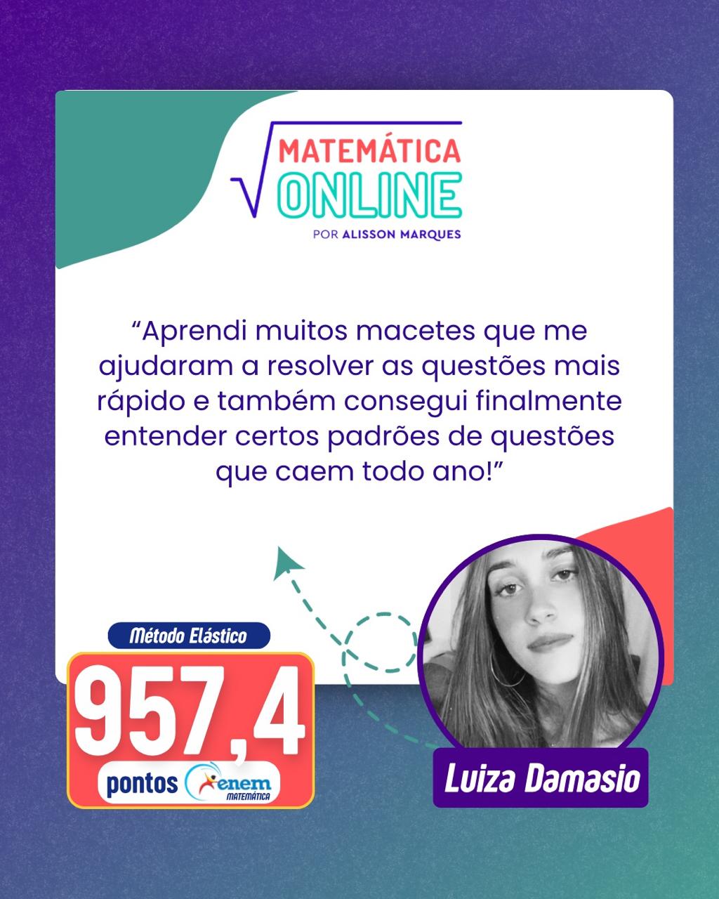 Depoimento de Luiza Damasio — 957,4 pontos no ENEM