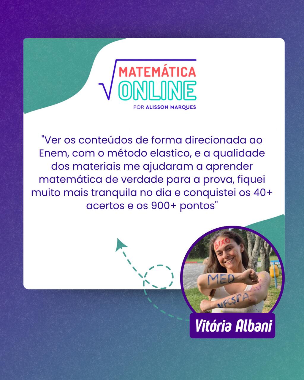 Depoimento de Vitória Albani — 900+ pontos · 40+ acertos